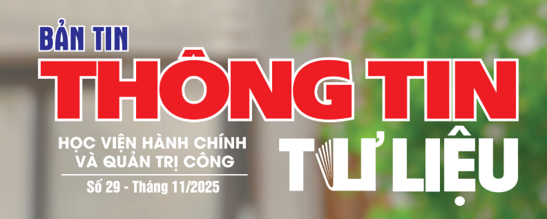 Bản tin Thông tin - Tư liệu số 29 (tháng 11/2025)
