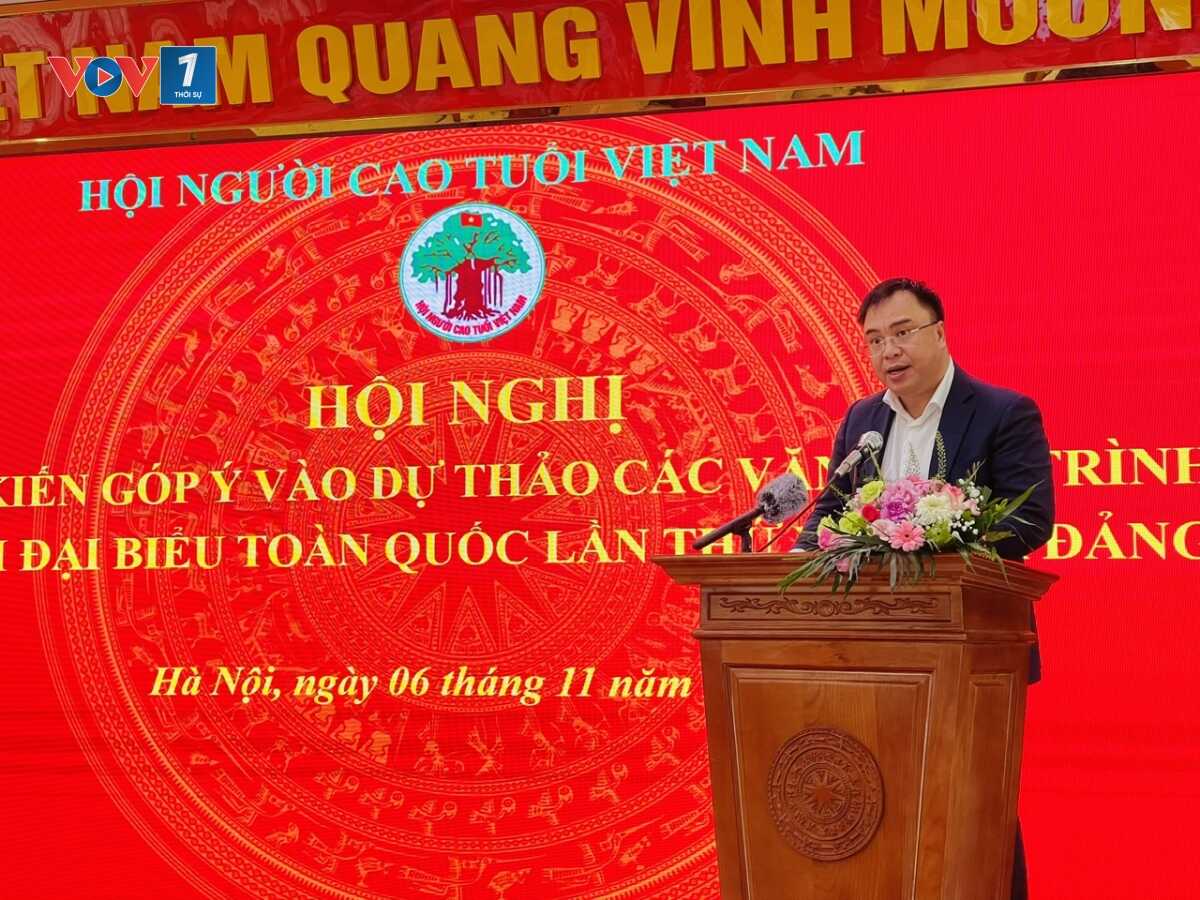 Hội Người cao tuổi Việt Nam góp ý vào Dự thảo các Văn kiện trình Đại hội 14 của Đảng