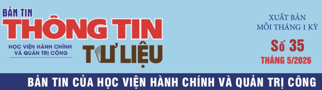 Bản tin Thông tin - Tư liệu số 35 (tháng 5/2026)